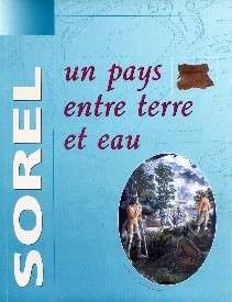 Sorel, un pays entre terre et eau